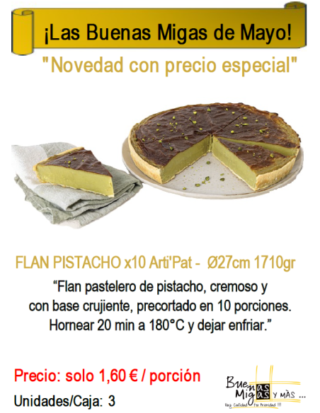 FLAN PISTACHO x10 Arti'Pat -  Ø27cm 1710gr